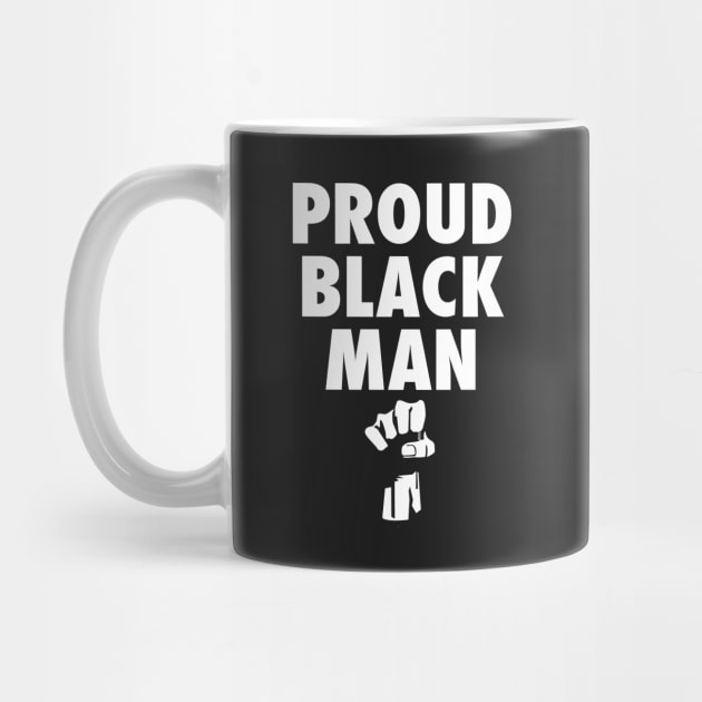 Proud Black Man Shirt by blastofftees